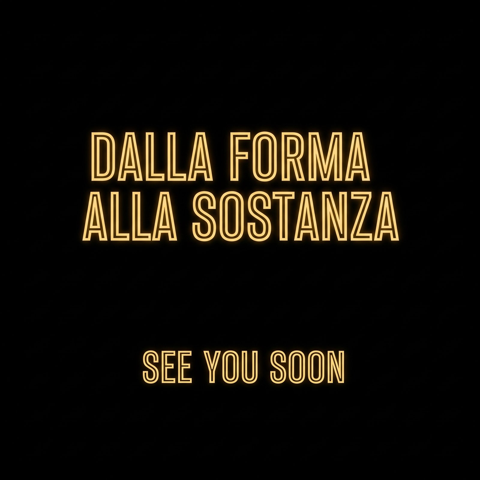 dalla forma alla sostanza work in progress